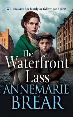 The Waterfront Lass by Brear, Annemarie