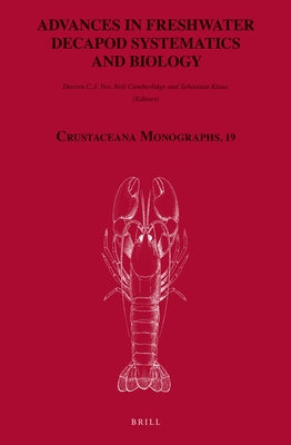 Advances in Freshwater Decapod Systematics and Biology by Yeo, Darren