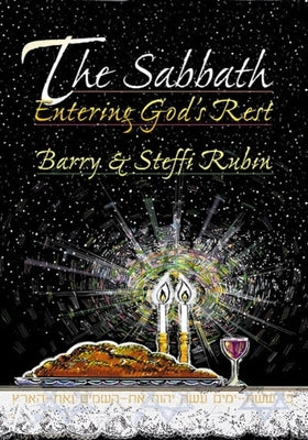 Sabbath: Entering God's Rest by Rubin, Barry