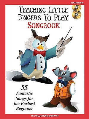 Teaching Little Fingers to Play Songbook: 55 Fantastic Songs for the Earliest Beginner [With 2 CDs] by Hal Leonard Corp