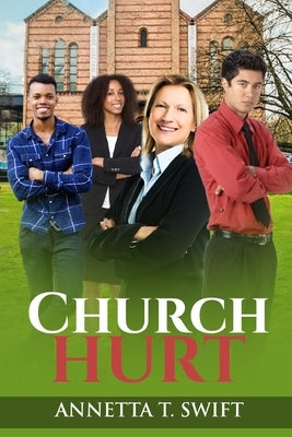 Church Hurt by Swift, Annetta