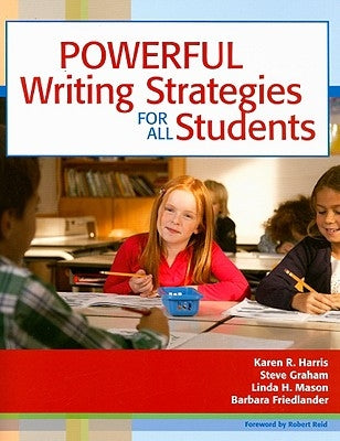 Powerful Writing Strategies for All Students by Harris, Karen