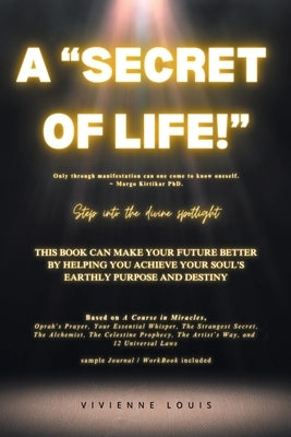 A "Secret of Life!" by Louis, Vivienne