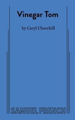 Vinegar Tom by Churchill, Caryl