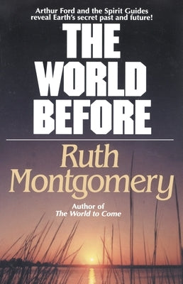 The World Before by Montgomery, Ruth Shick
