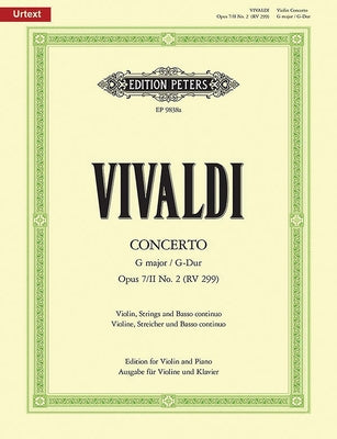 Violin Concerto in G Op. 7/II No. 2 (RV 299) (Edition for Violin and Piano): Urtext by Vivaldi, Antonio