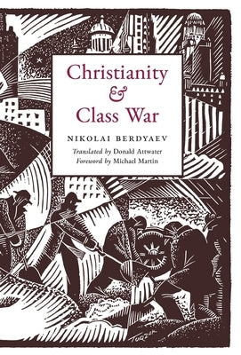 Christianity and Class War by Berdyaev, Nikolai