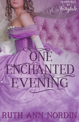 One Enchanted Evening by Nordin, Ruth Ann
