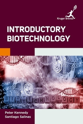 Introductory Biotechnology by Kennedy, Peter