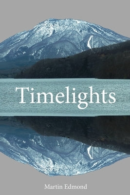 Timelights by Edmond, Martin