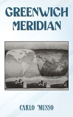 Greenwich Meridian by Musso, Carlo
