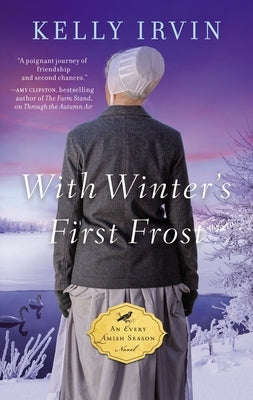 With Winter's First Frost by Irvin, Kelly