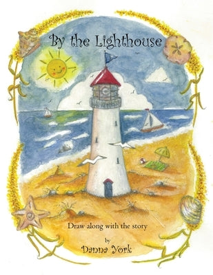 By the Lighthouse by York, Danna