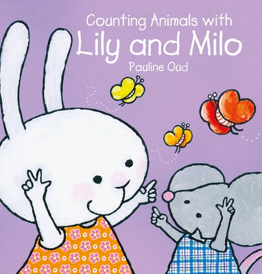 Counting Animals with Lily and Milo by Oud, Pauline