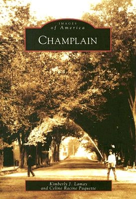 Champlain by Lamay, Kimberely J.
