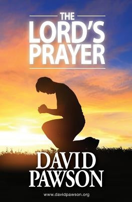 The Lord's Prayer by Pawson, David