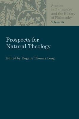 Prospects for Natural Theology by Long, Eugene Thomas