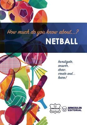 How much do you know about... Netball by Notebook, Wanceulen
