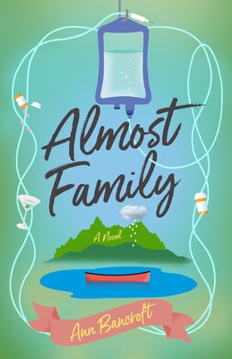 Almost Family by Bancroft, Ann