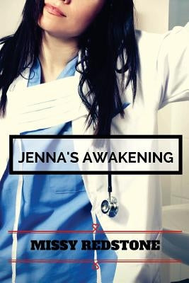 Jenna's Awakening by Redstone, Missy