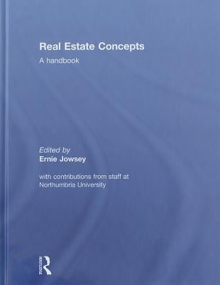 Real Estate Concepts: A Handbook by Jowsey, Ernie