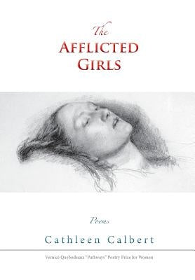 The Afflicted Girls by Calbert, Cathleen