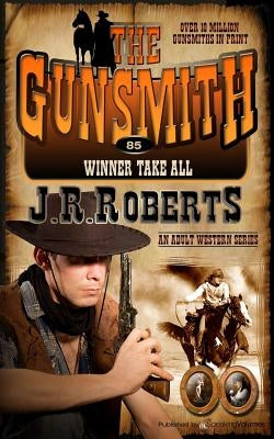 Winner Take All by Roberts, J. R.