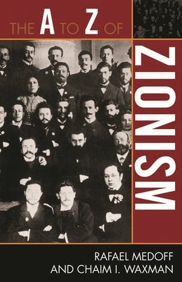 to Z of Zionism by Medoff, Rafael