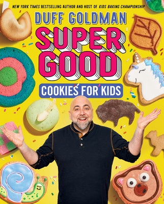 Super Good Cookies for Kids by Goldman, Duff