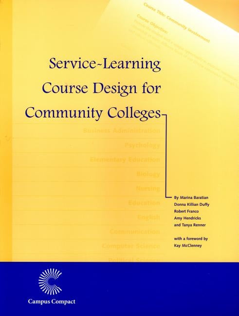 Service-Learning Course Design for Community Colleges by Baratian, Marina