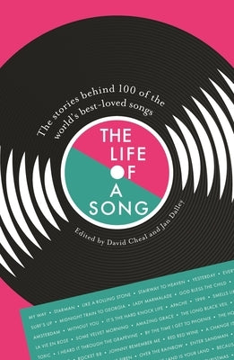 Life of a Song: Volumes 1 and 2 by Dalley, Jan