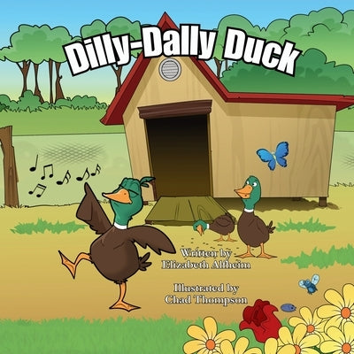 Dilly-Dally Duck by Alfheim, Elizabeth M.
