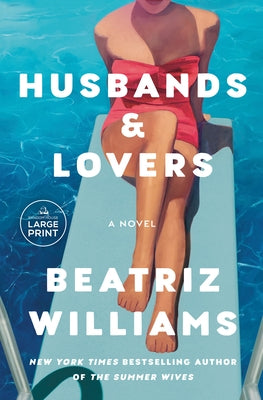 Husbands & Lovers by Williams, Beatriz