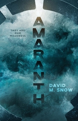 Amaranth by Snow, David M.