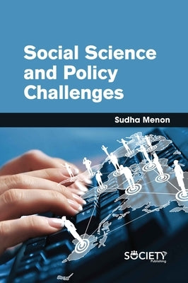 Social Science and Policy Challenges by Menon, Sudha