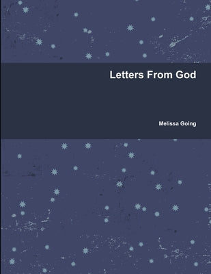 Letters From God by Going, Melissa