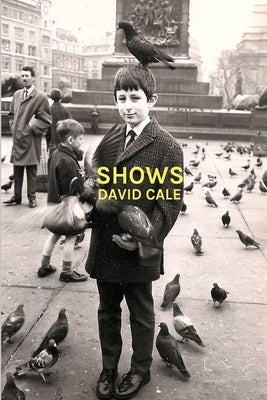 Shows by Cale, David