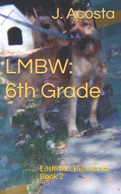 Lmbw: 6th Grade by Acosta, J.