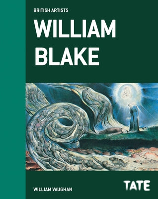 Tate British Artists: William Blake by Vaughan, William