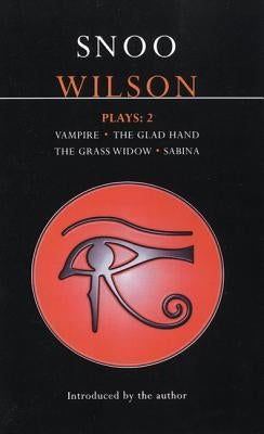 Wilson Plays: 2 by Wilson, Snoo