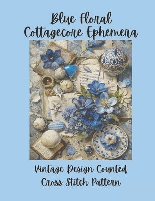 Blue Floral Cottagecore Ephemera: Vintage Counted Cross Stitch Pattern P by Media, Paper Moon