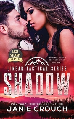 Shadow: Less Steamy Version by Crouch, Janie
