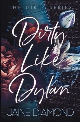 Dirty Like Dylan by Diamond, Jaine