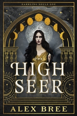 The High Seer by Bree, Alex