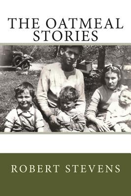 The Oatmeal Stories by Serrao, Catherine a.