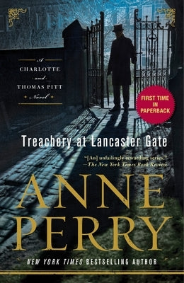 Treachery at Lancaster Gate: A Charlotte and Thomas Pitt Novel by Perry, Anne