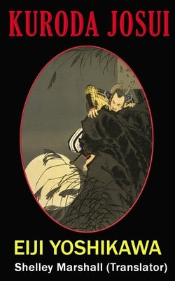 Kuroda Josui by Yoshikawa, Eiji