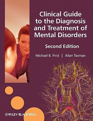 Clinical Guide to the Diagnosis 2e by First, Michael B.