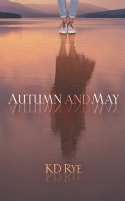 Autumn and May by Rye, Kd