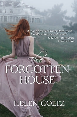 The Forgotten House by Goltz, Helen